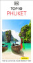 DK Top 10 Phuket (Top 10 lists for your perfect trip, plus an all-weather folded map) - 9780241757642 by DK Travel, 9780241757642