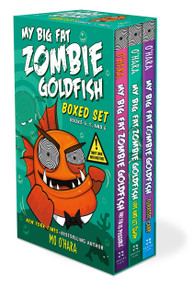 My Big Fat Zombie Goldfish Boxed Set ((Any Fin Is Possible; Live and Let Swim; Jurassic Carp)) by Mo O'Hara, Marek Jagucki, 9781250390110