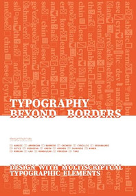 Typography Beyond Borders (Design with multiscriptual typographic Elements) by He, 9789063699437