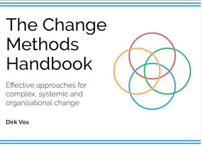 The Change Methods Handbook (Effective approaches for complex, systemic and organisational change) by Vos, 9789063699673