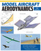 Model Aircraft Aerodynamics, 5th Edition by Martin Simons, 9781497105225