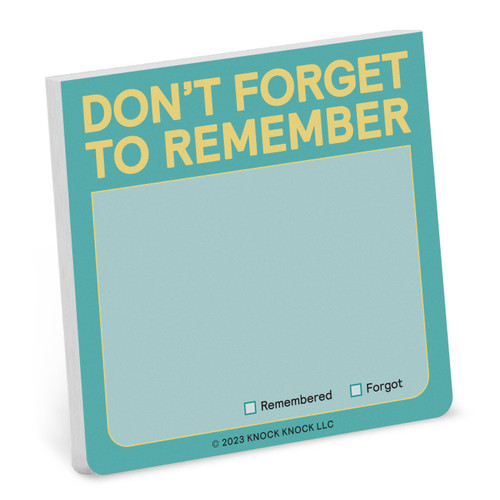 Don't Forget to Remember Sticky Note by Knock Knock, 9781683494287