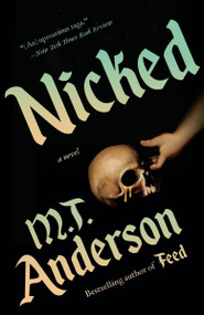 Nicked (A Novel) - 9780593688007 by M. T. Anderson, 9780593688007