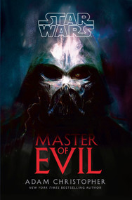 Star Wars: Master of Evil by Adam Christopher, 9780593874738