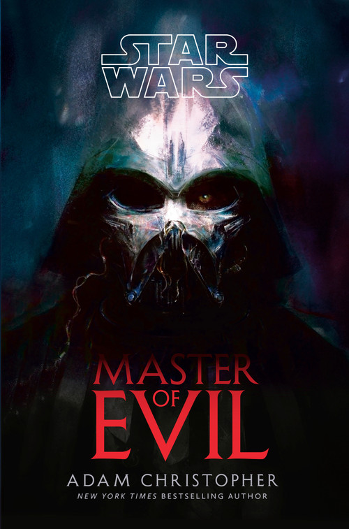 Star Wars: Master of Evil by Adam Christopher, 9780593874738