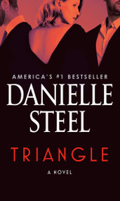 Triangle (A Novel) - 9780593498576 by Danielle Steel, 9780593498576