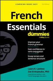 French Essentials For Dummies - 9781394373192 by Laura K. Lawless, Zoe Erotopoulos, 9781394373192