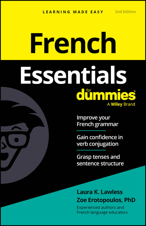 French Essentials For Dummies - 9781394373192 by Laura K. Lawless, Zoe Erotopoulos, 9781394373192