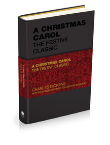 A Christmas Carol (The Festive Classic, Deluxe Edition) - 9781907326103 by Charles Dickens, Tom Butler-Bowdon, 9781907326103
