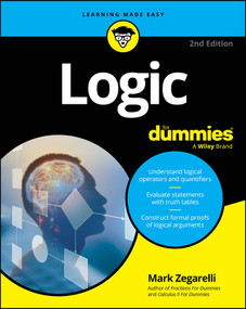 Logic For Dummies - 9781394362349 by Mark Zegarelli, 9781394362349