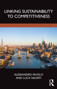 Linking Sustainability to Competitiveness by Alessandro Muolo, Luca Salvati, 9781032931494