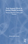 Peer Support Work in Mental Health Services (Theory, Research, Policy and Practice) by Michael John Norton, 9781032714530