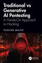 Traditional vs Generative AI Pentesting (A Hands-On Approach to Hacking) by Yassine Maleh, 9781041073994