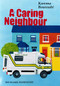 A Caring Neighbour by Karema Bouroubi , 9780860372653