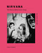 Nirvana: The Stories Behind Every Song by Chuck Crisafulli, 9781787392045