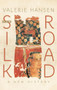 The Silk Road (A New History) - 9780195159318 by Valerie Hansen, 9780195159318