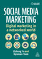 Social Media Marketing (Digital Marketing in a Networked World) by Zizheng Yu, Hyunsun Yoon, 9781398623149