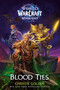 Blood Ties (World of Warcraft: Midnight) by Christie Golden, 9780399594243