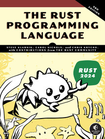 The Rust Programming Language, 3rd Edition by Steve Klabnik, Carol Nichols, Chris Krycho, 9781718504448