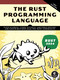 The Rust Programming Language, 3rd Edition by Steve Klabnik, Carol Nichols, Chris Krycho, 9781718504448