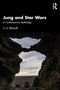Jung and Star Wars (A Contemporary Mythology) by S.G. Ellerhoff, 9781041033523