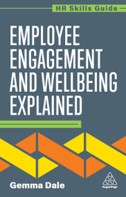 Employee Engagement and Wellbeing Explained - 9781398624504 by Gemma Dale, 9781398624504