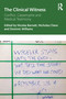 The Clinical Witness (Conflict, Catastrophe and Medical Testimony) by Nicolas Barnett, Nicholas Chare, Dominic Williams, 9781032668345