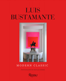 Luis Bustamante (Modern Classic) by Luis Bustamante, Naty Abascal, Rafael Perez Hernando, Nicolas Sieber, 9788891844095