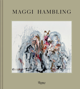 Maggi Hambling by Cecily Brown, Sean Burns, James Cahill, Hugo Chapman, Wenny Teo, Sheena Wagstaff, 9788891844569