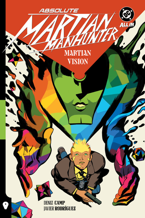 Absolute Martian Manhunter Vol. 1: Martian Vision by Deniz Camp, Javier Rodriguez, 9781799505211