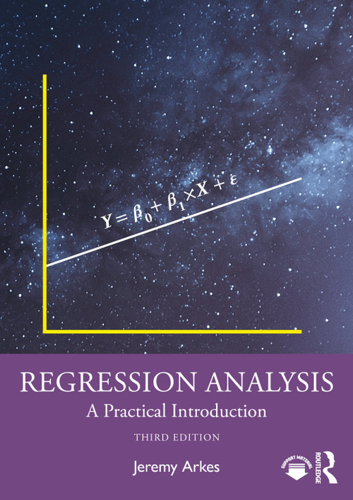 Regression Analysis (A Practical Introduction) - 9781041002598 by Jeremy Arkes, 9781041002598