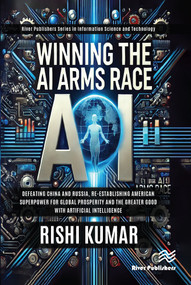 Winning the AI Arms Race by Rishi Kumar, 9788743801849