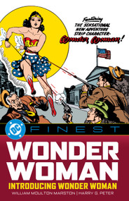 DC Finest: Wonder Woman: Introducing Wonder Woman by William Moulton Marston, H.G. Peter, 9781799503361