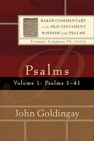 Psalms (Psalms 1-41) - 9780801027031 by John Goldingay, Tremper III Longman, 9780801027031