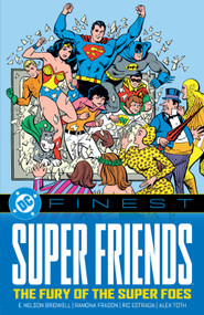 DC Finest: Super Friends: The Fury of the Super Foes by Various, Various, 9781799503163