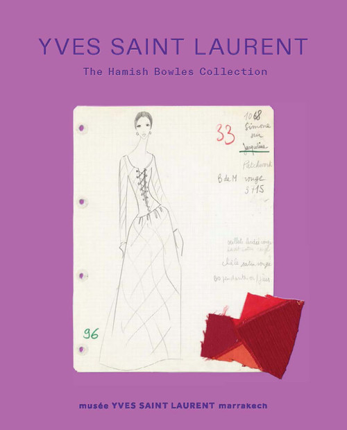 Yves Saint Laurent: The Hamish Bowles Collection by Hamish Bowles, Alexis Sornin, Oriole Cullen, Madison Cox, 9780847874521