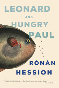 Leonard and Hungry Paul by Ronan Hession, 9781612199085