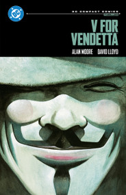 V for Vendetta: DC Compact Comics Edition by Alan Moore, David Lloyd, 9781799503132