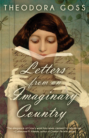Letters from an Imaginary Country by Theodora Goss, Jo Walton, 9781616964405