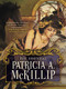 The Essential Patricia A. McKillip by Patricia A. McKillip, 9781616964481