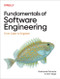 Fundamentals of Software Engineering (From Coder to Engineer) by Nathaniel Schutta, Dan Vega, 9781098143237
