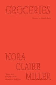 Groceries by Nora Claire Miller, 9781964499543