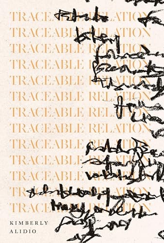 Traceable Relation by Kimberly Alidio, 9781964499420
