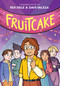 Fruitcake: A Graphic Novel - 9781338575101 by Rex Ogle, Dave Valeza, 9781338575101