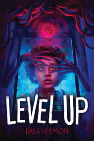 Level Up - 9781338775846 by Daka Hermon, 9781338775846