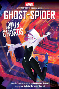 Ghost-Spider: Broken Chords (An Original Spider-Gwen Graphic Novel) - 9781546122531 by Roseanne A. Brown, Diobelle Cerna, Nabi H. Ali, Maca Gil, 9781546122531