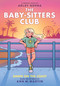 Dawn on the Coast: A Graphic Novel (The Baby-sitters Club #19) - 9781546135555 by Arley Nopra, Arley Nopra, Ann M. Martin, 9781546135555
