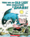 There Was an Old Lady Who Swallowed a Shark! by Lucille Colandro, Jared Lee, 9781546138549
