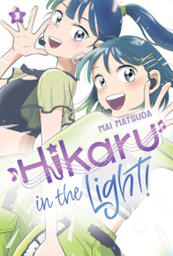 Hikaru in the Light! (Volume 3) - 9781546141051 by Mai Matsuda, 9781546141051