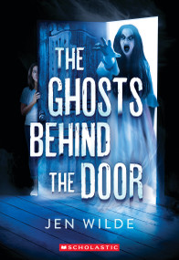 The Ghosts Behind The Door by Jen Wilde, 9781546152385